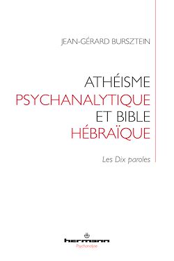 Télécharger le livre :  Athéisme psychanalytique et Bible hébraïque