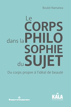 Télécharger le livre :  Le Corps dans la philosophie du sujet