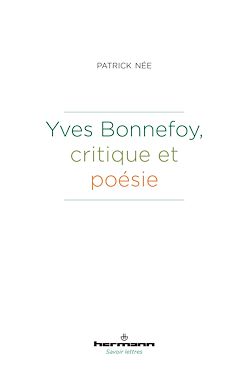 Télécharger le livre :  Yves Bonnefoy, critique et poésie
