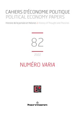Télécharger le livre :  Cahiers d'économie politique / Political Economy Papers n°82 : numéro Varia