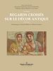 Télécharger le livre :  Regards croisés sur le décor antique