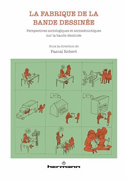 Télécharger le livre :  La fabrique de la bande dessinée