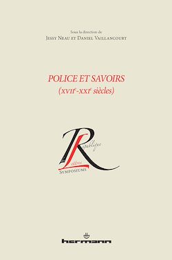 Télécharger le livre :  Police et savoirs (XVIIe-XXIe siècles)