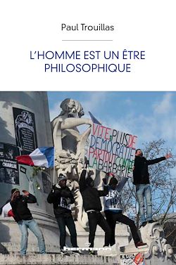 Télécharger le livre :  L'homme est un être philosophique
