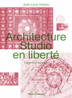 Télécharger le livre :  Architecture Studio en liberté