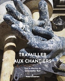 Télécharger le livre :  Travailler aux chantiers