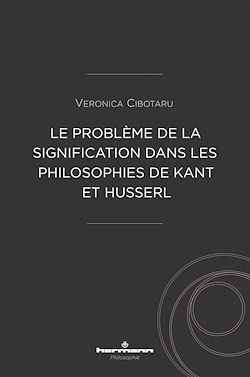 Télécharger le livre :  Le problème de la signification dans les philosophies de Kant et Husserl