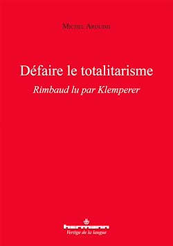 Télécharger le livre :  Défaire le totalitarisme