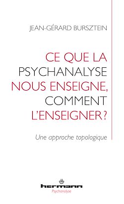 Télécharger le livre :  Ce que la psychanalyse nous enseigne, comment l'enseigner ?