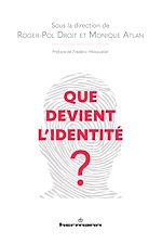 Télécharger le livre :  Que devient l'identité ?
