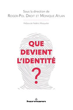 Télécharger le livre :  Que devient l'identité ?