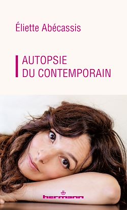 Télécharger le livre :  Autopsie du contemporain