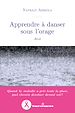 Télécharger le livre :  Apprendre à danser sous l'orage