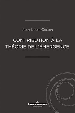 Télécharger le livre :  Contribution à la théorie de l'émergence (nouvelle éd.)