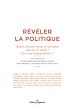 Télécharger le livre :  Révéler la politique