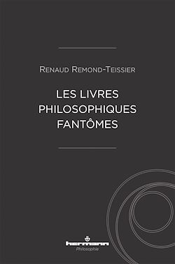 Télécharger le livre :  Les livres philosophiques fantômes