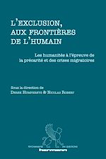 Télécharger le livre :  L'exclusion, aux frontières de l'humain ?
