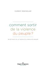 Télécharger le livre :  Comment sortir de la violence du peuple ?