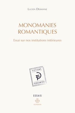 Télécharger le livre :  Monomanies romantiques