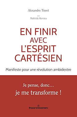 Télécharger le livre :  En finir avec l'esprit cartésien