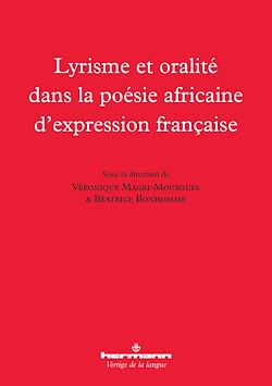 Télécharger le livre :  Lyrisme et oralité dans la poésie africaine d'expression française