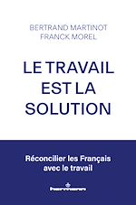 Télécharger le livre :  Le travail est la solution