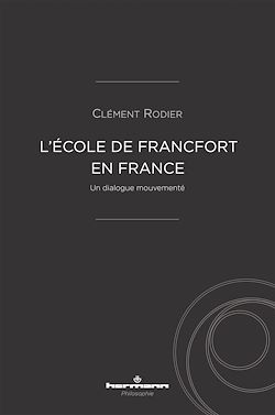 Télécharger le livre :  L'École de Francfort en France