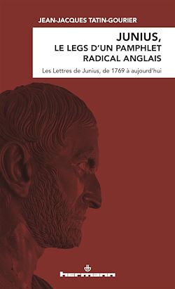 Télécharger le livre :  Junius, le legs d'un pamphlet radical anglais