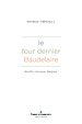 Télécharger le livre :  Le tout dernier Baudelaire