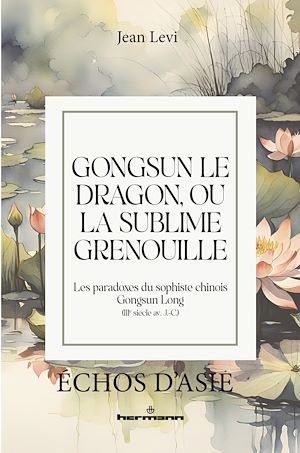 Téléchargez le livre :  Gongsun le Dragon, ou la Sublime Grenouille