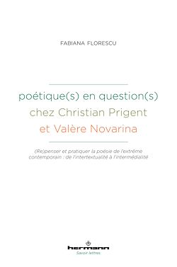 Télécharger le livre :  Poétique(s) en question(s) chez Christian Prigent et Valère Novarina