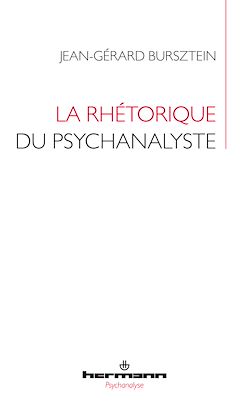 Télécharger le livre :  La rhétorique du psychanalyste