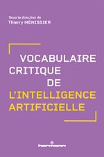Télécharger le livre :  Vocabulaire critique de l'intelligence artificielle