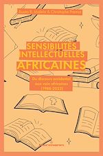Télécharger le livre :  Sensibilités intellectuelles africaines