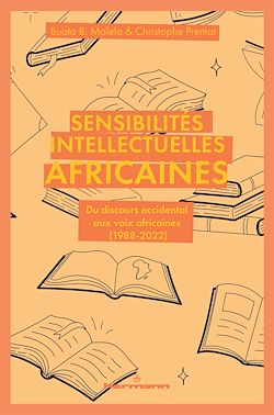 Télécharger le livre :  Sensibilités intellectuelles africaines