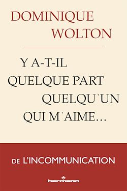 Télécharger le livre :  Y a-t-il quelque part quelqu'un qui m'aime...