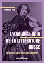 Télécharger le livre :  L'Archipel noir de la littérature russe