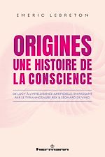 Télécharger le livre :  ORIGINES : Une histoire de la conscience