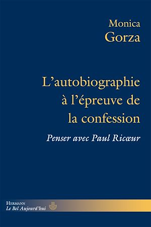 Téléchargez le livre :  L'autobiographie à l'épreuve de la confession