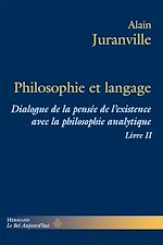 Télécharger le livre :  Philosophie et langage, livre II