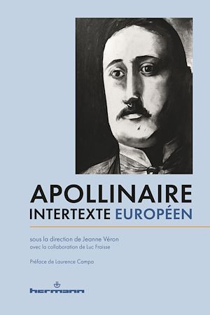 Téléchargez le livre :  Apollinaire, intertexte européen