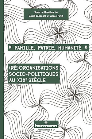 Téléchargez le livre :  Famille, Patrie, Humanité