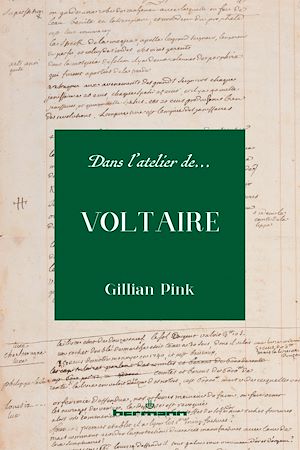 Téléchargez le livre :  Dans l'atelier de Voltaire