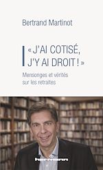 Download this eBook « J'ai cotisé, j'y ai droit ! »