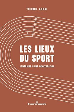 Télécharger le livre :  Les lieux du sport