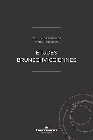 Téléchargez le livre :  Études brunschvicgiennes