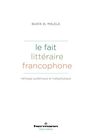 Téléchargez le livre :  Le fait littéraire francophone
