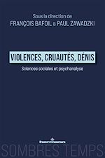 Télécharger le livre :  Violences, cruautés, dénis