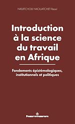 Download this eBook Introduction à la science du travail en Afrique