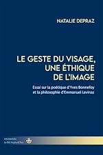Télécharger le livre :  Le geste du visage, une éthique de l'image